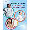 Creative Activities and Curriculum for Young Children, 12th Edition
