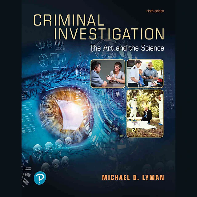 Criminal Investigation: The Art and the Science, 9th Edition