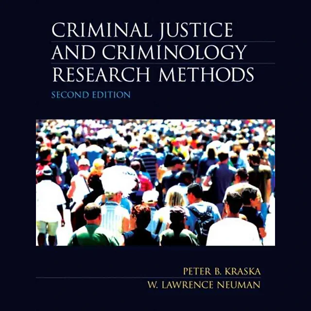 Criminal Justice and Criminology Research Methods 2nd Edition