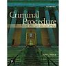 Criminal Procedure: From First Contact to Appeal, 7th Edition