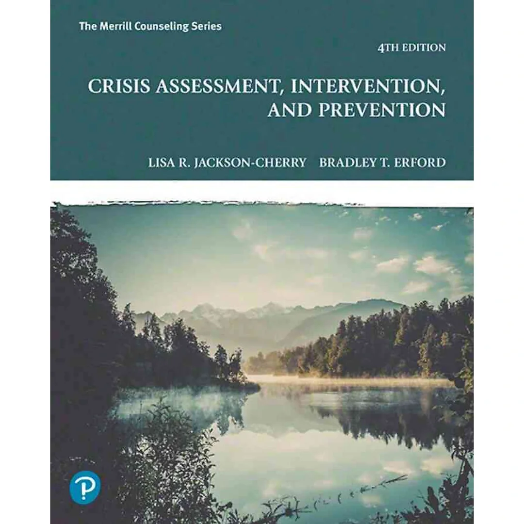 Crisis Assessment, Intervention, and Prevention, 4th Edition