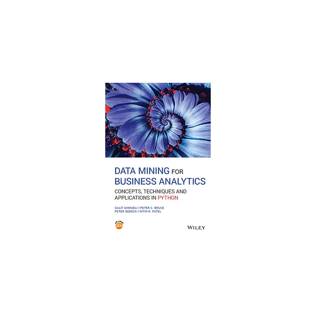 Data Mining for Business Analytics: Concepts, Techniques and Applications in Python