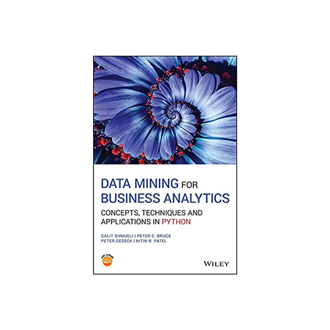 Data Mining for Business Analytics: Concepts, Techniques and Applications in Python
