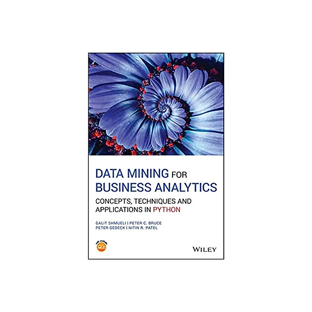 Data Mining for Business Analytics: Concepts, Techniques and Applications in Python