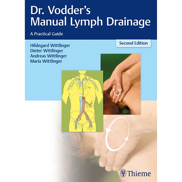 Dr. Vodder's Manual Lymph Drainage: A Practical Guide