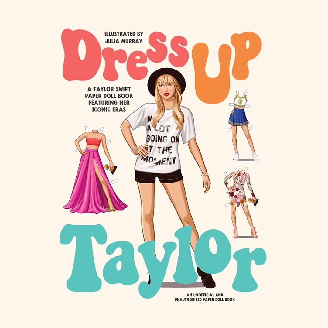 Dress Up Taylor : A Taylor Swift paper doll book featuring her iconic eras (Paperback)