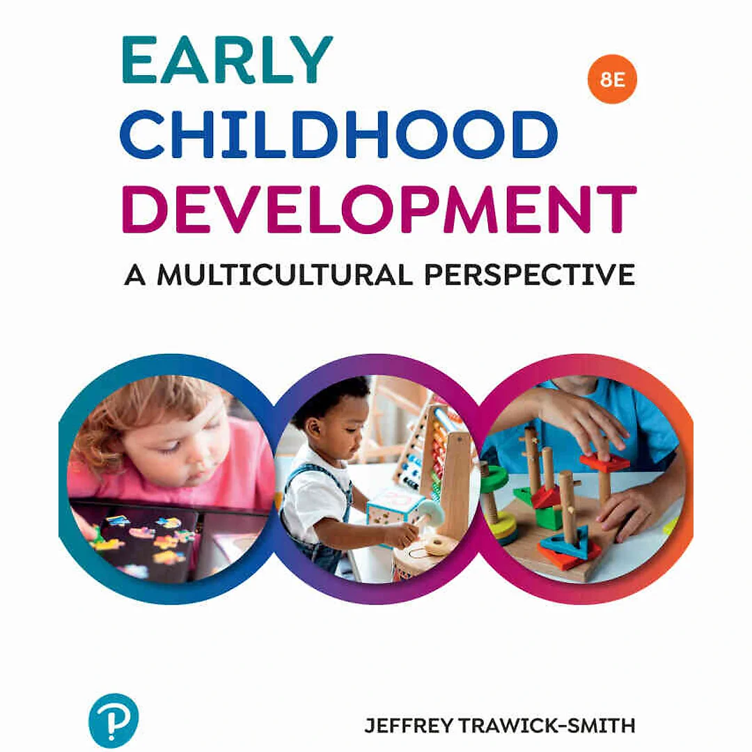 Early Childhood Development: A Multicultural Perspective, 8th Edition