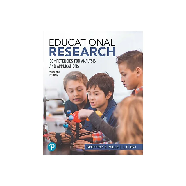 Educational Research: Competencies for Analysis and Applications (12th Edition)