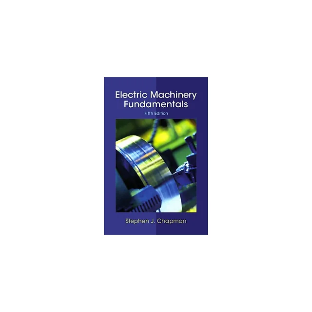 Electric Machinery Fundamentals, 5th Edition