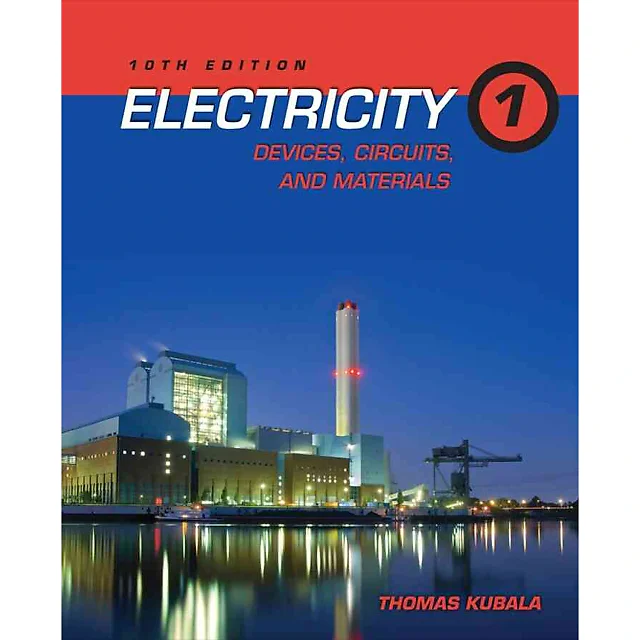 Electricity 1: Devices Circuits and Materials 10th Edition
