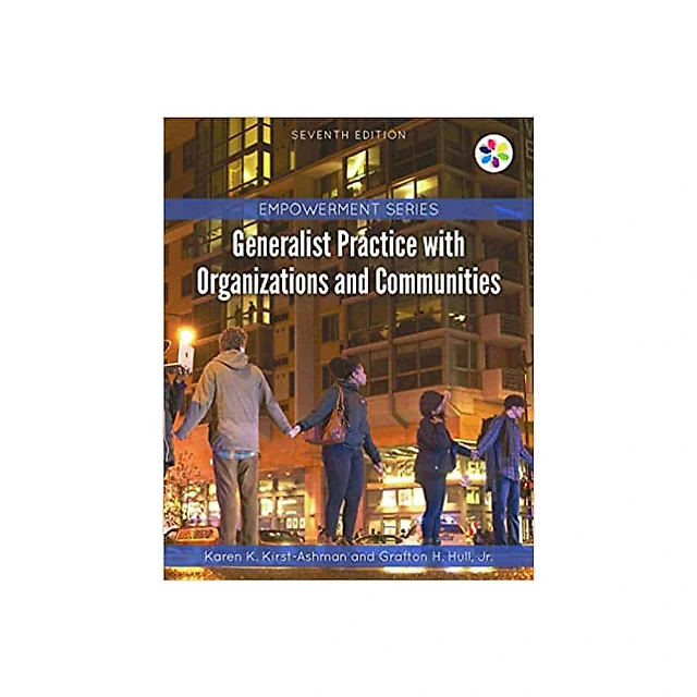 Empowerment Series: Generalist Practice with Organizations and Communities (7th Edition)