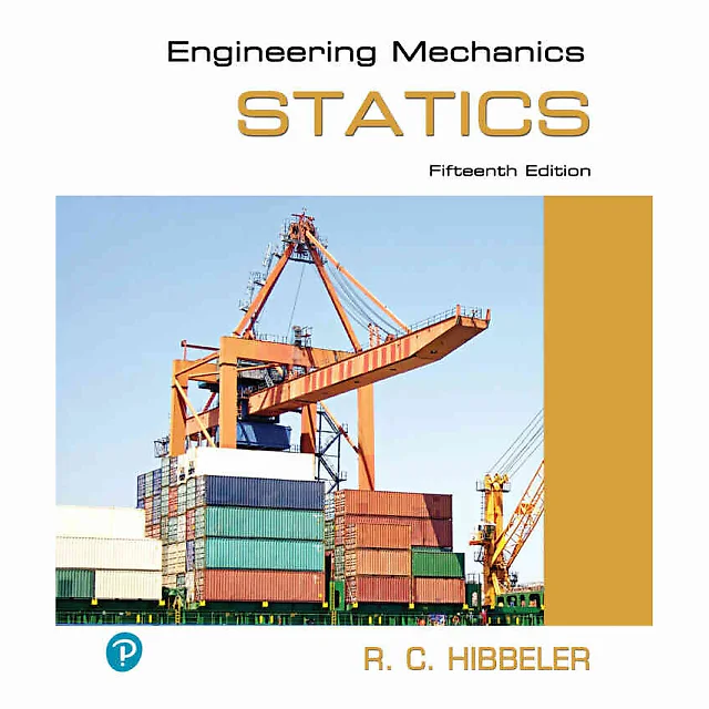 Engineering Mechanics: Statics, 15th Edition