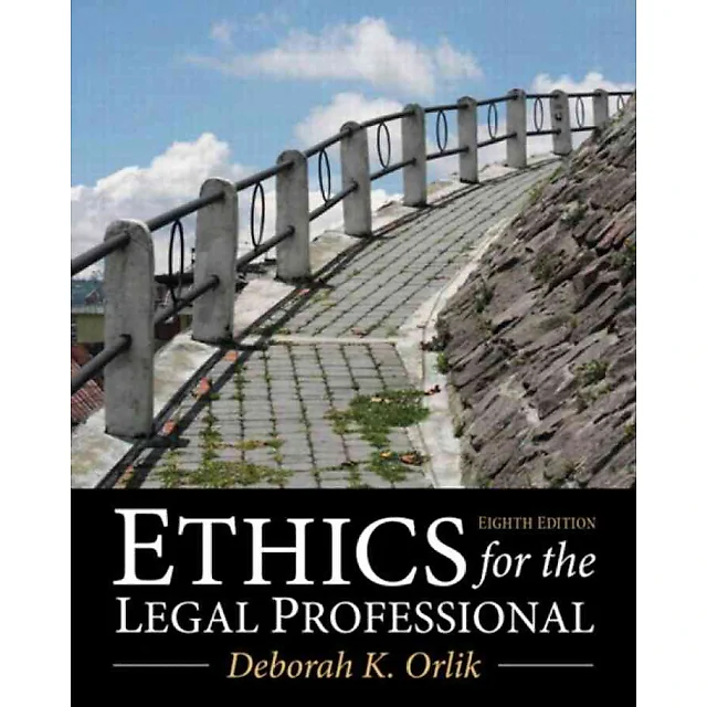 Ethics for the Legal Professional, 8th Edition