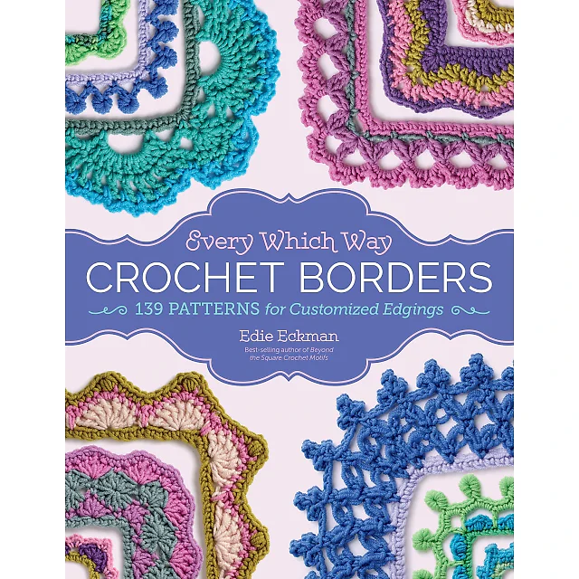 Every Which Way Crochet Borders