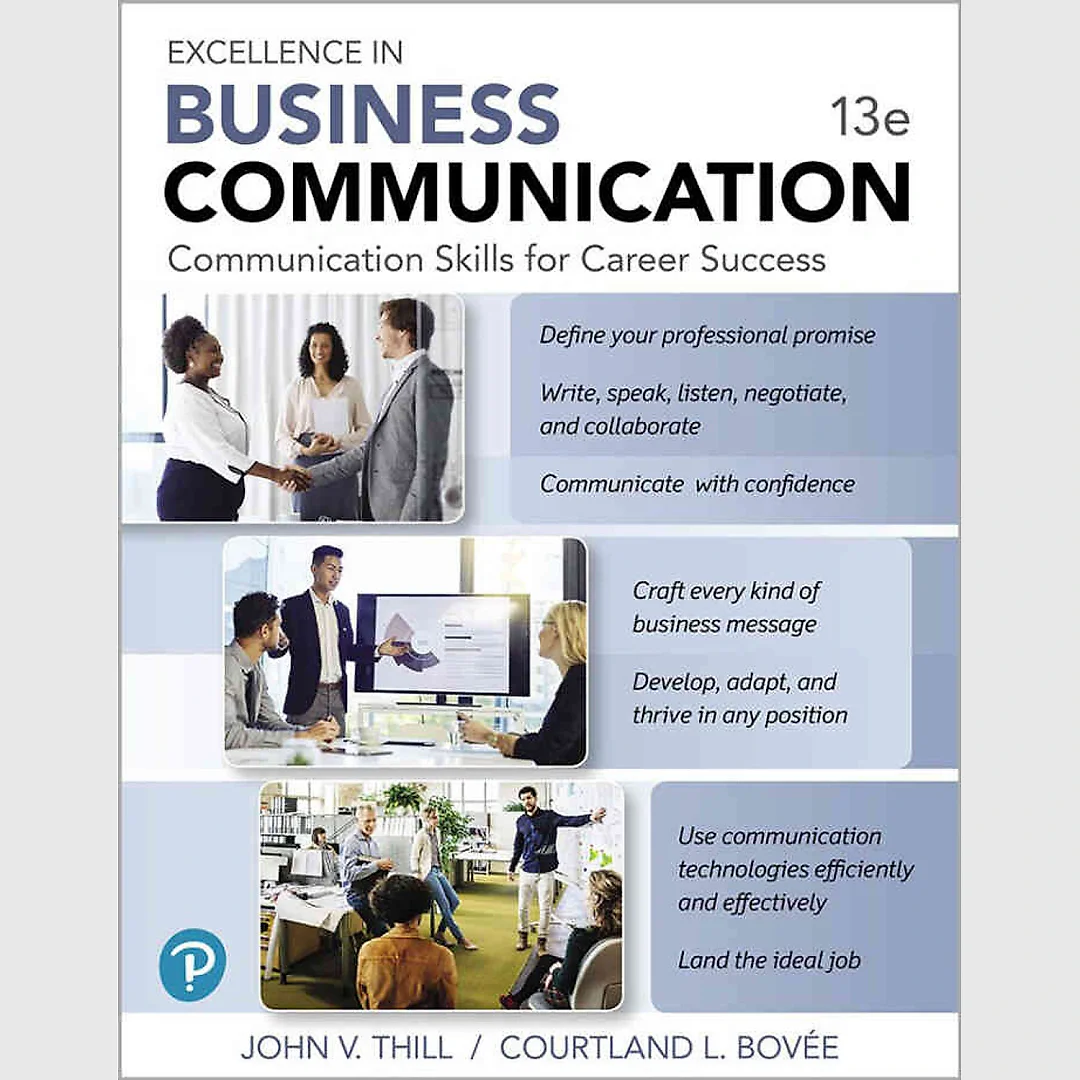 Excellence in Business Communication, 13th Edition