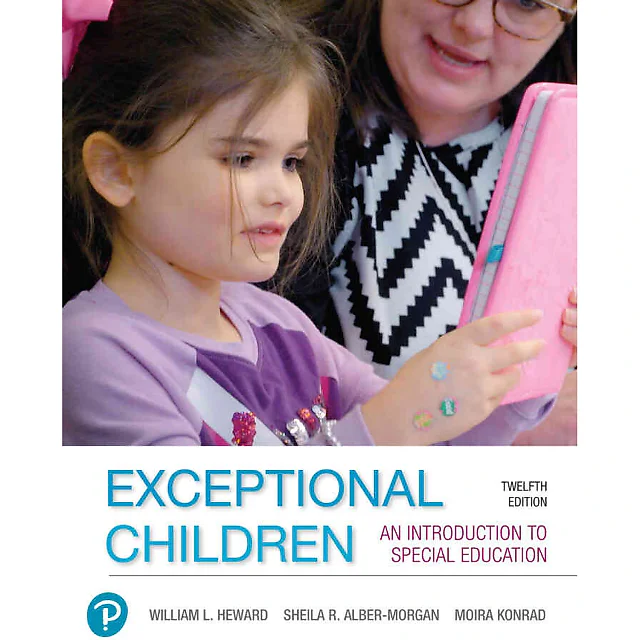 Exceptional Children: An Introduction to Special Education, 12th Edition