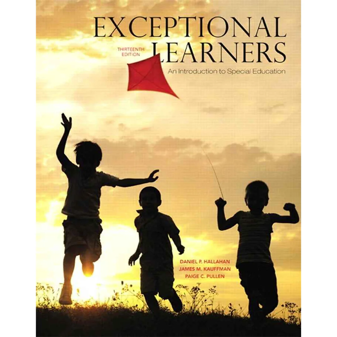 Exceptional Learners: An Introduction to Special Education 13th Edition
