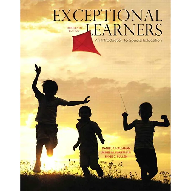 Exceptional Learners: An Introduction to Special Education 13th Edition