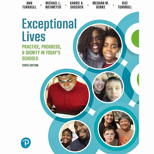 Exceptional Lives: Practice, Progress, and Dignity in Today's Schools, 10th Edition