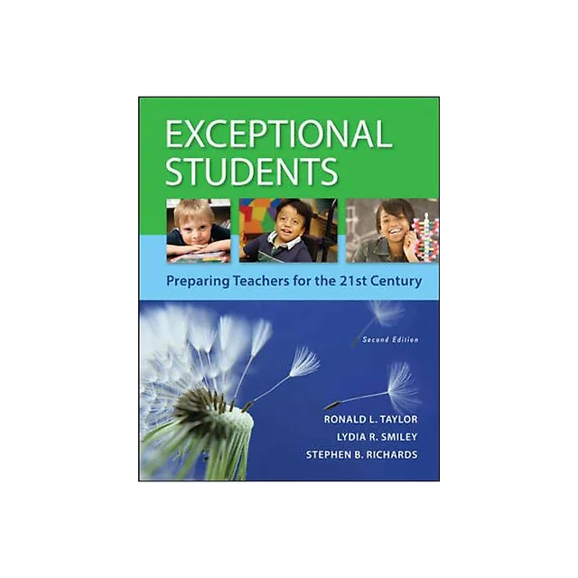 Exceptional Students: Preparing Teachers for the 21st Century: Preparing Teachers for the 21st Century 2nd Edition