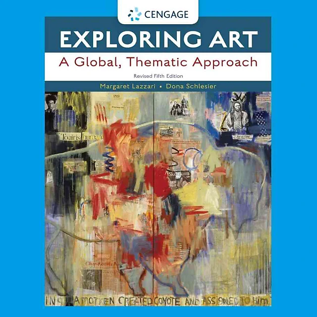 Exploring Art: A Global, Thematic Approach, Revised 5th Edition