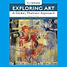 Exploring Art: A Global, Thematic Approach, Revised 5th Edition