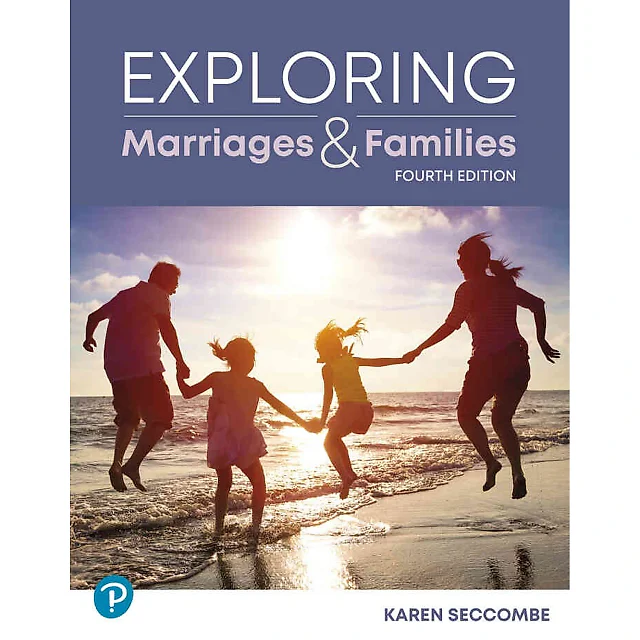 Exploring Marriages and Families, 4th Edition