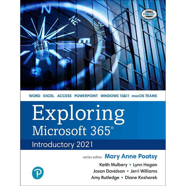 Exploring Microsoft 365: Introductory 2021, 1st Edition