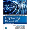 Exploring Microsoft 365: Introductory 2021, 1st Edition