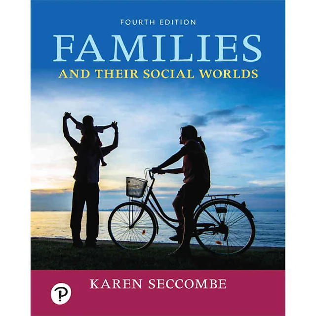 Families and Their Social Worlds, 4th Edition