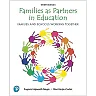 Families as Partners in Education: Families and Schools Working Together, 10th Edition