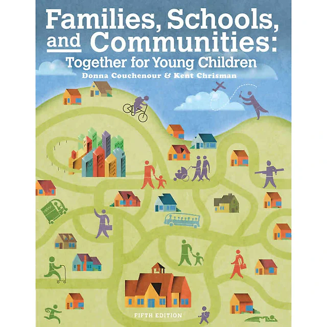 Families, Schools and Communities: Together for Young Children, 5th Edition