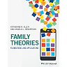 Family Theories: Foundations and Applications