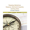 Financial Reporting, Financial Statement Analysis and Valuation, 9th Edition