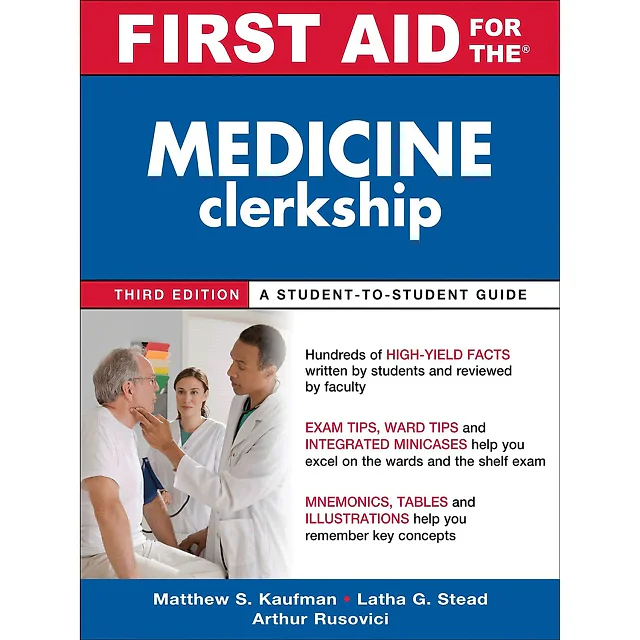 First Aid for the Medicine Clerkship Third Edition