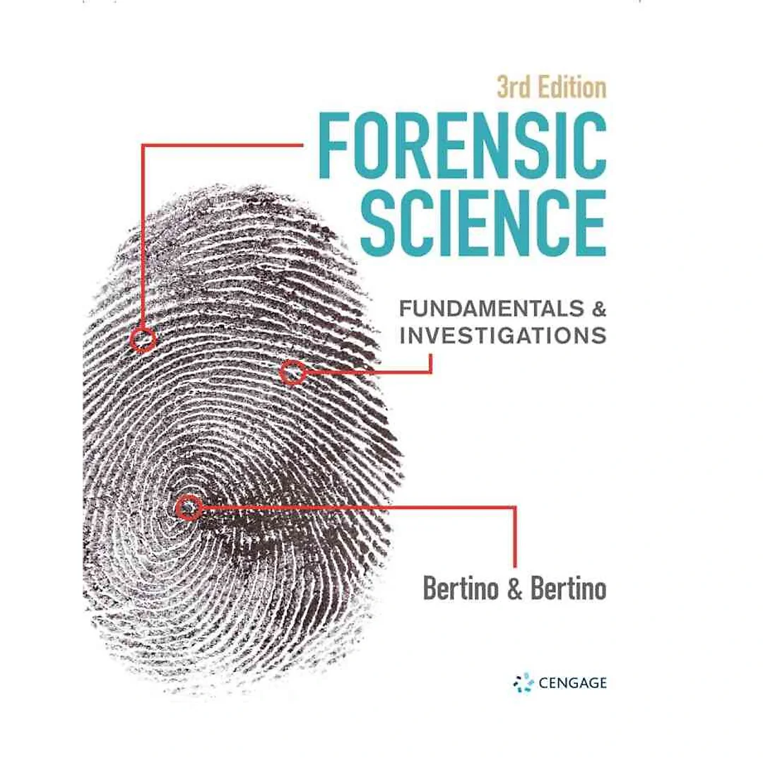 Forensic Science: Fundamentals & Investigations 3rd Edition