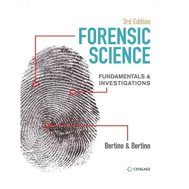 Forensic Science: Fundamentals & Investigations 3rd Edition