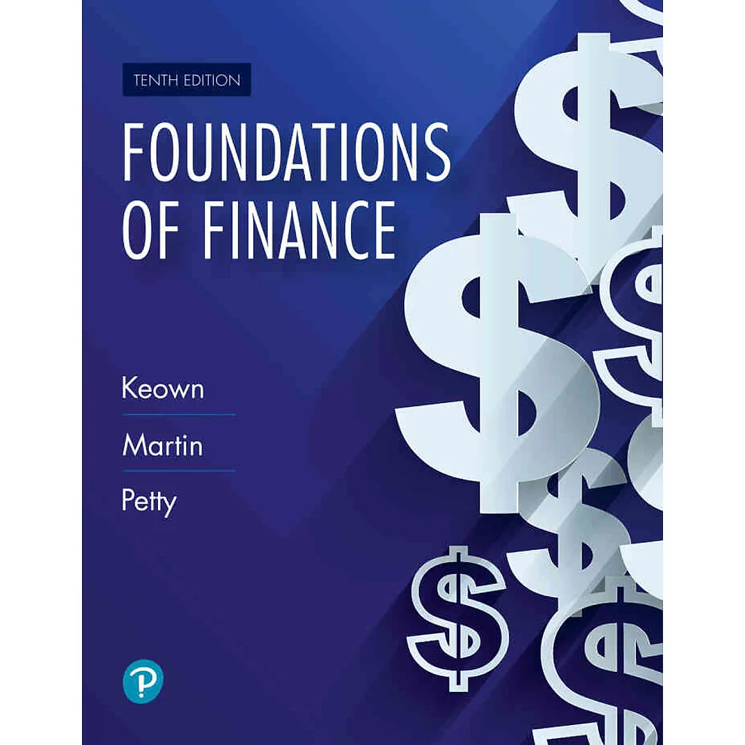 Foundations of Finance, 10th Edition
