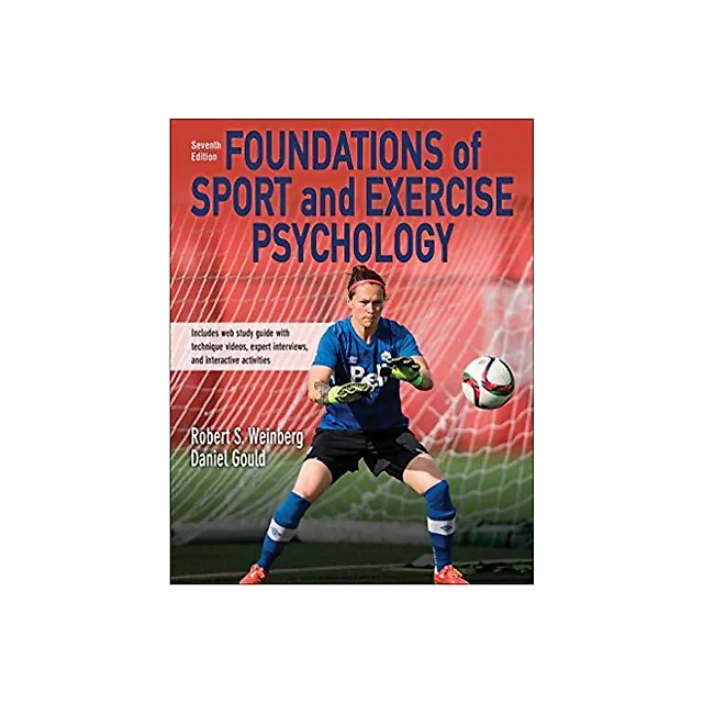 Foundations of Sport and Exercise Psychology 7th Edition by Robert S. Weinberg