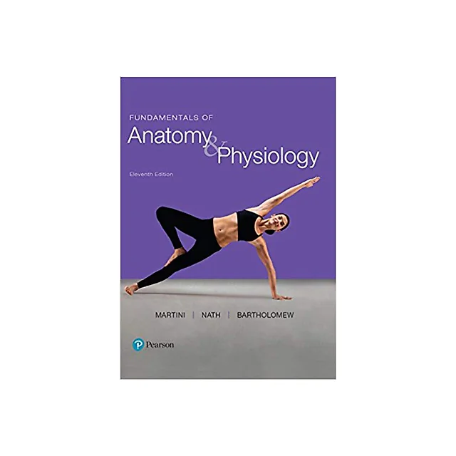 Fundamentals of Anatomy and Physiology (11th Edition)