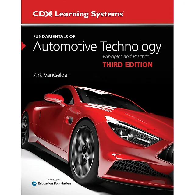 Fundamentals of Automotive Technology 3rd Edition