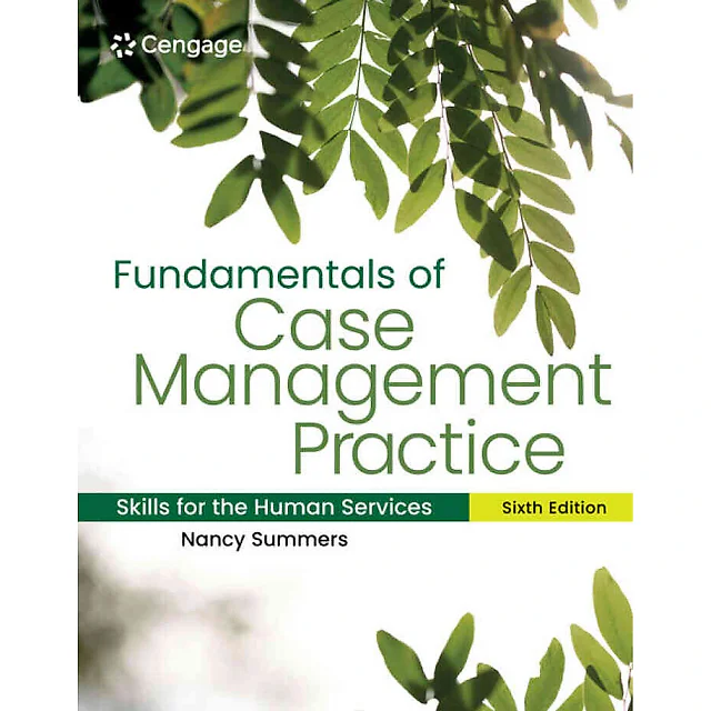 Fundamentals of Case Management Practice: Skills for the Human Services 6th Edition