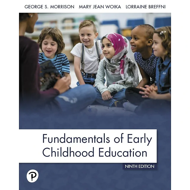 Fundamentals of Early Childhood Education, 9th Edition