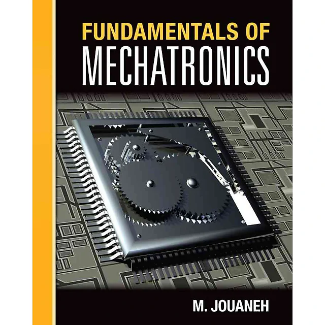 Fundamentals of Mechatronics 1st Edition