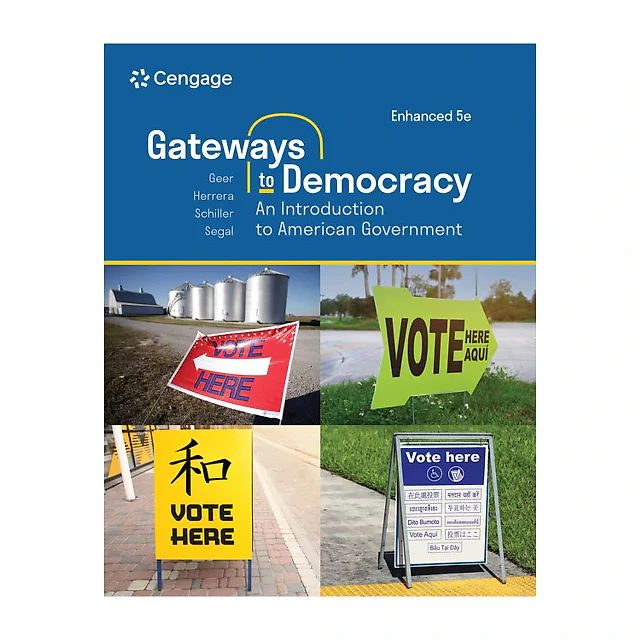 Gateways to Democracy: An Introduction to American Government Enhanced 5th Edition