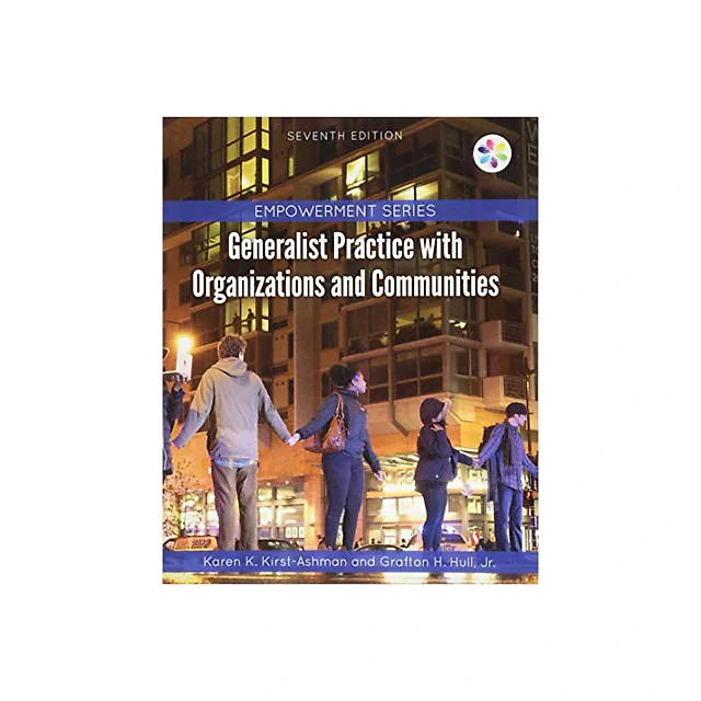 Generalist Practice with Organizations and Communities ??? 7th Edition