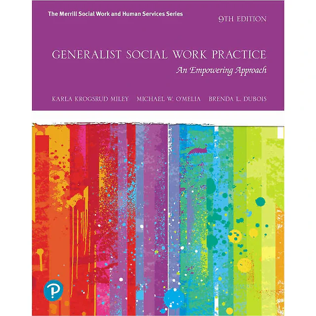 Generalist Social Work Practice: An Empowering Approach, 9th Edition