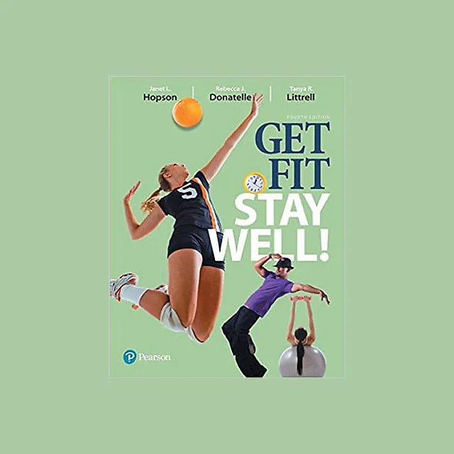 Get Fit, Stay Well (4th Edition)