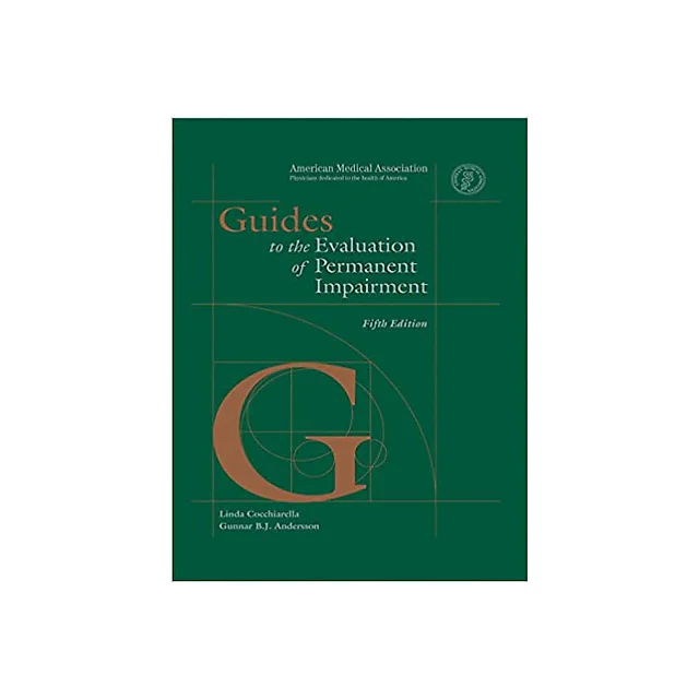Guides to the Evaluation of Permanent Impairment, fifth edition