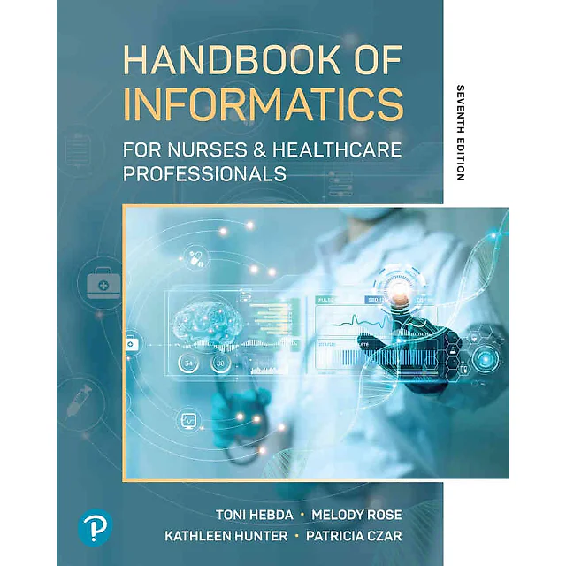 Handbook of Informatics for Nurses & Healthcare Professionals, 7th Edition